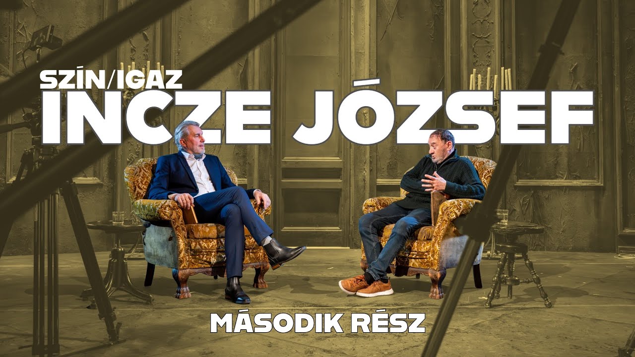 SZÍN/IGAZ #2 – INCZE JÓZSEF: MÁSODIK RÉSZ