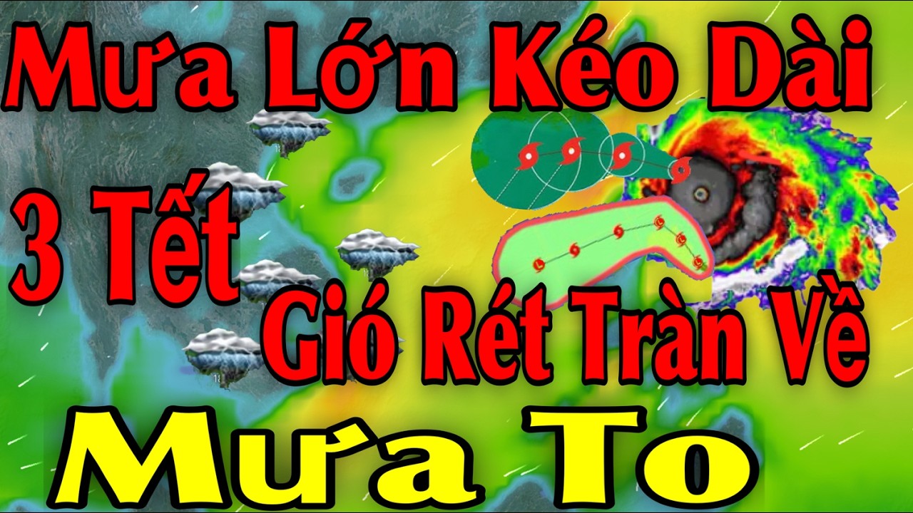 Mưa Lớn Kéo Dài Gió Rét Tràn Về Mưa To | Dự báo thời tiết ngày 19/2 | thời tiết 15 ngày Tới