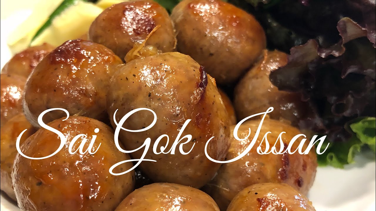 Lao/Thai Food:  How I Make Sai Gok Issan or Northern Thai Sausage