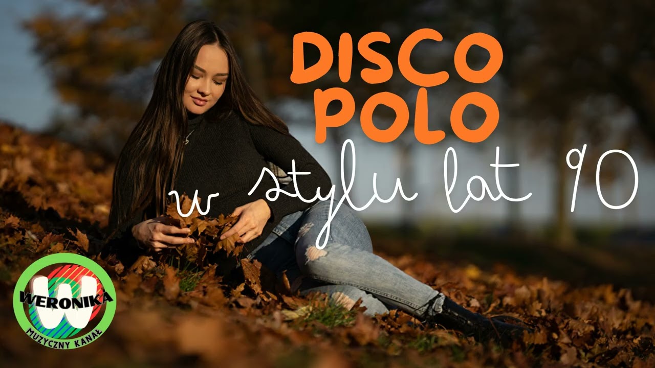 DISCO POLO OLDSCHOOL🕺 DISCO POLO W STYLU LAT 90 💃 PAŹDZIERNIK 2025 🎶🎧 WERONIKA 
