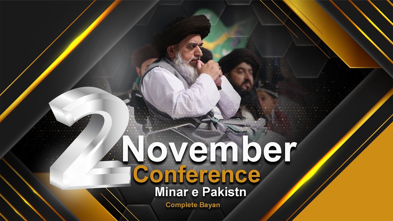 Allama Khadim Hussain Rizvi | 2 Nov Conference Minar e Pakistan Complete Khitab | TLP Official