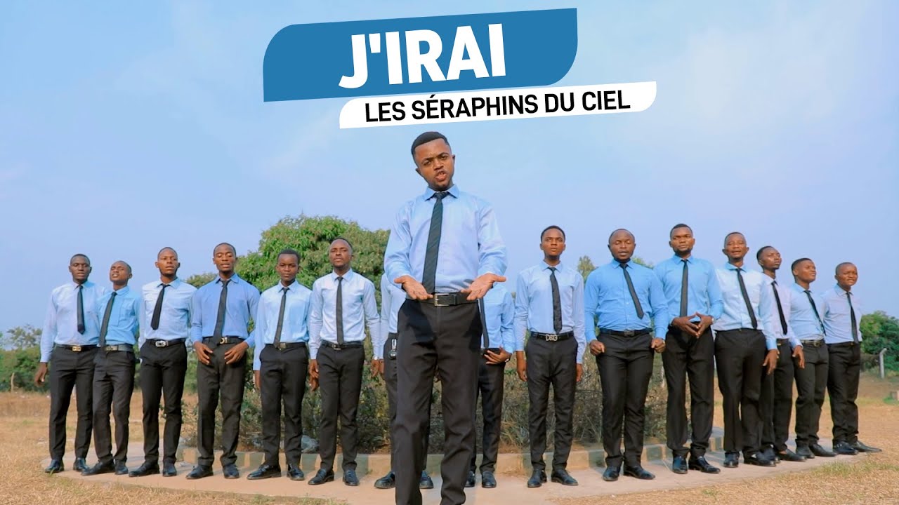 LES SÉRAPHINS DU CIEL - J'IRAI (Clip Officiel)
