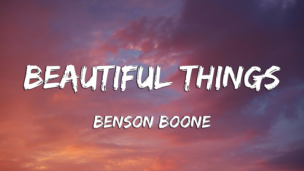 Benson Boone - Beautiful Things (Lyrics)