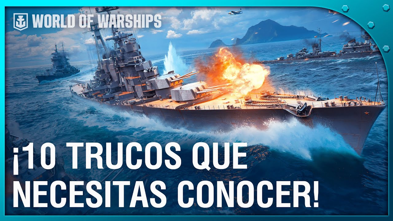 10 CONSEJOS ESENCIALES que todos DEBERÍAN CONOCER para ser un BUEN JUGADOR de World of Warships