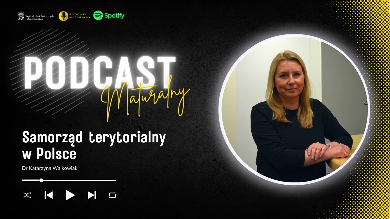 Samorząd terytorialny w Polsce cz. 1 | Dr Katarzyna Walkowiak