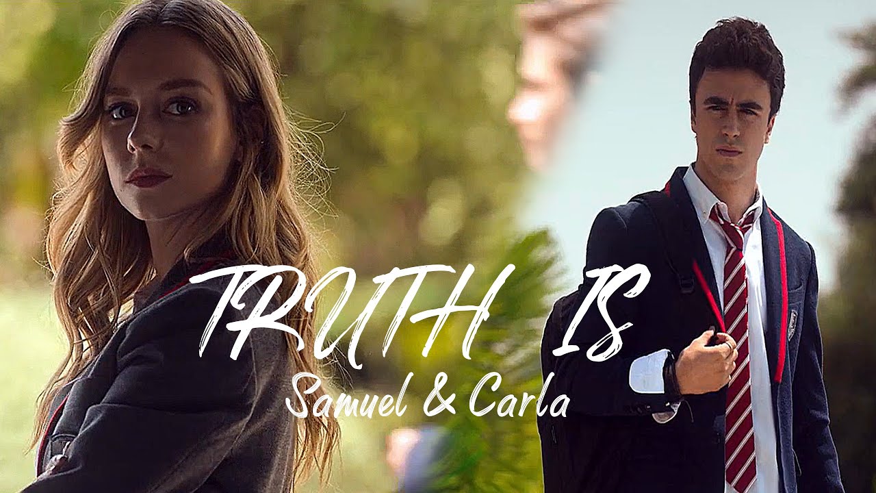 Truth Is || Samuel & Carla [S2 - S3]