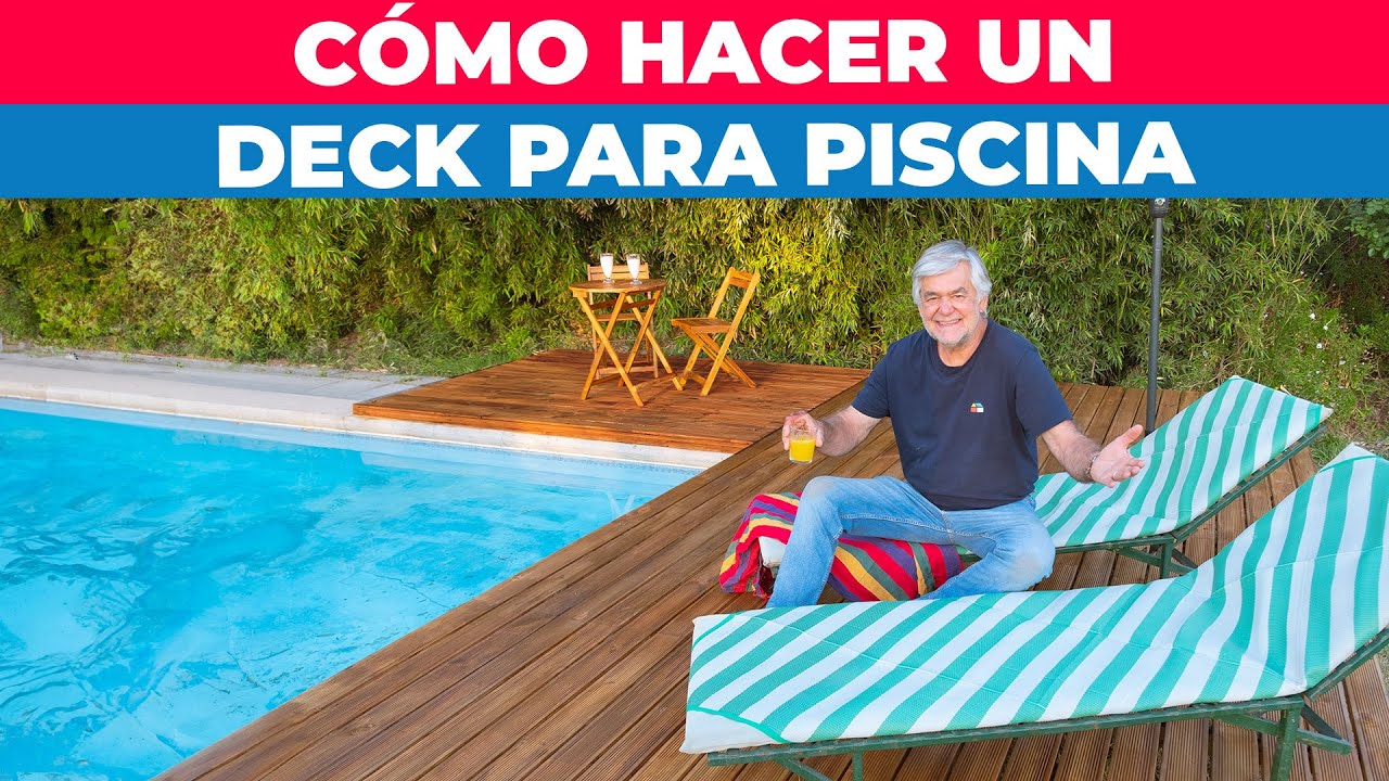 Cómo hacer un deck de madera para piscina