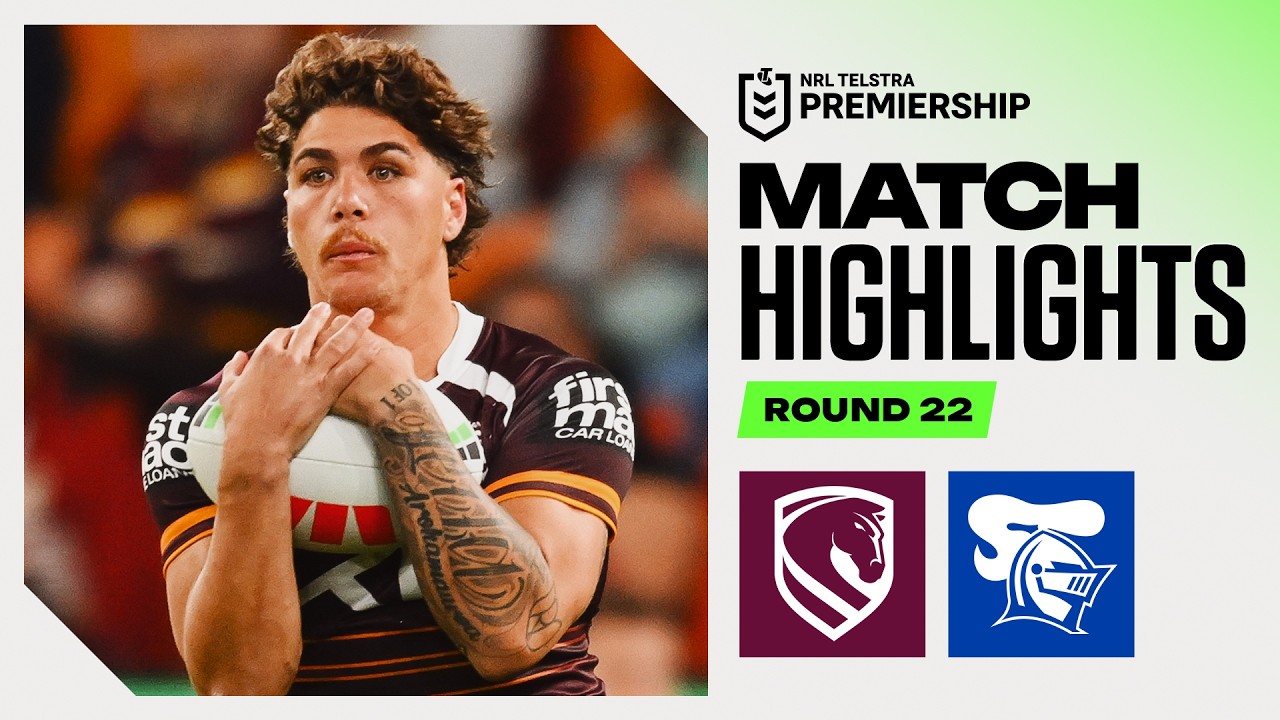 NRL 2026 | Broncos v Knights | Match Highlights | Round 22