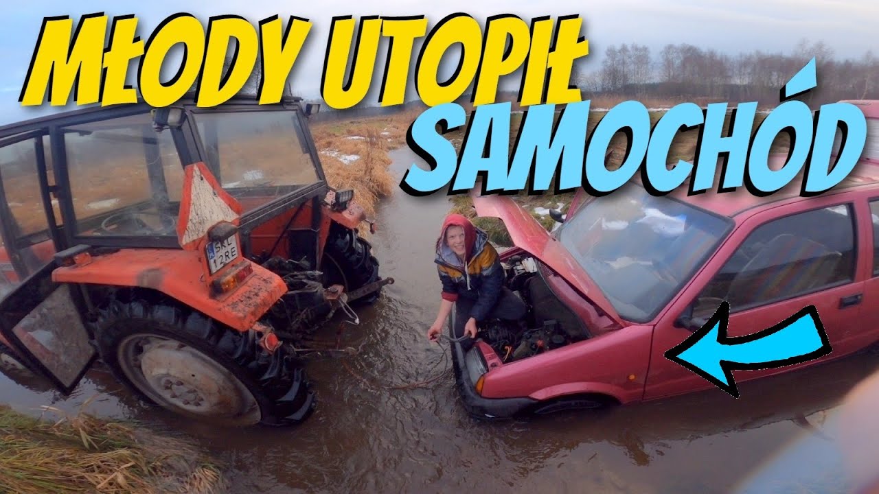 Młody utopił samochód w rzece i jeszcze na koniec zepsuł traktor