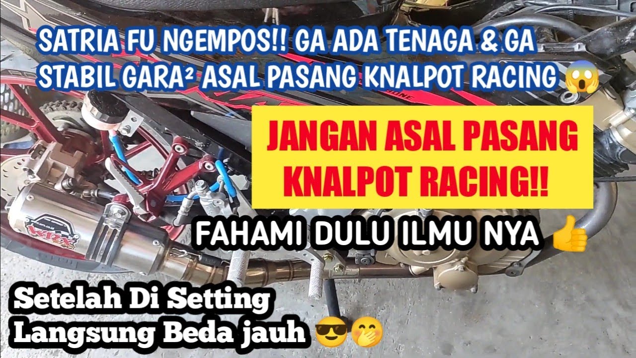 Service Satria Fu Mesin kasar, Tarikan Ngempos & RPM berat karena asal pasang knalpot racing.
