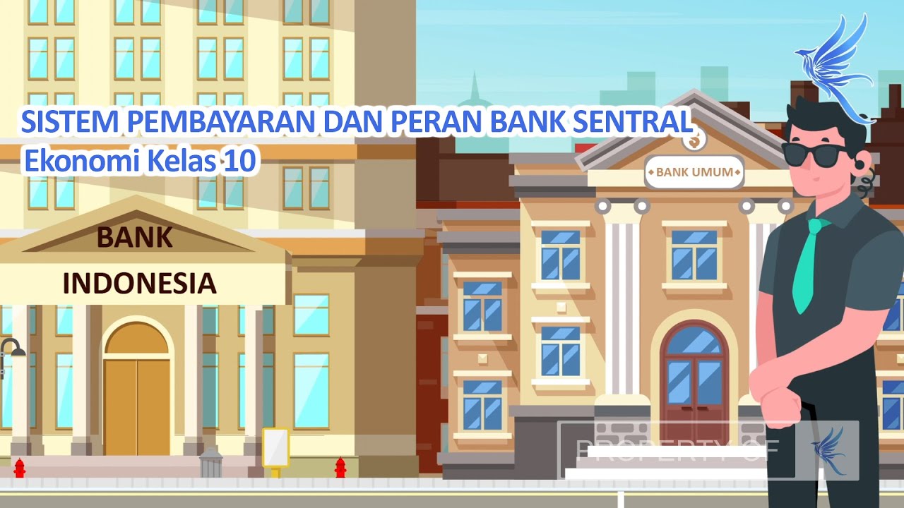 Yuk, Kenali Sistem Pembayaran dan Peran Bank Sentral | Ekonomi Kelas X - KHATULISTIWA MENGAJAR