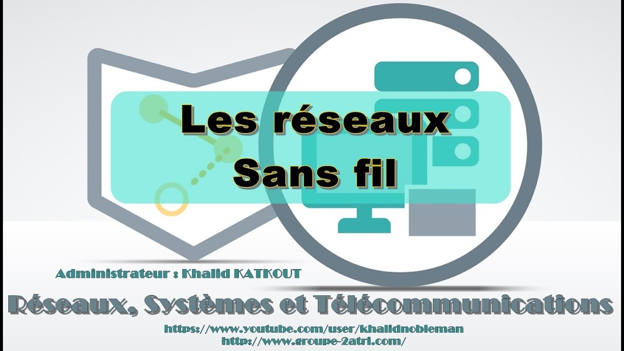 Les réseaux sans fil (KHALID KATKOUT)