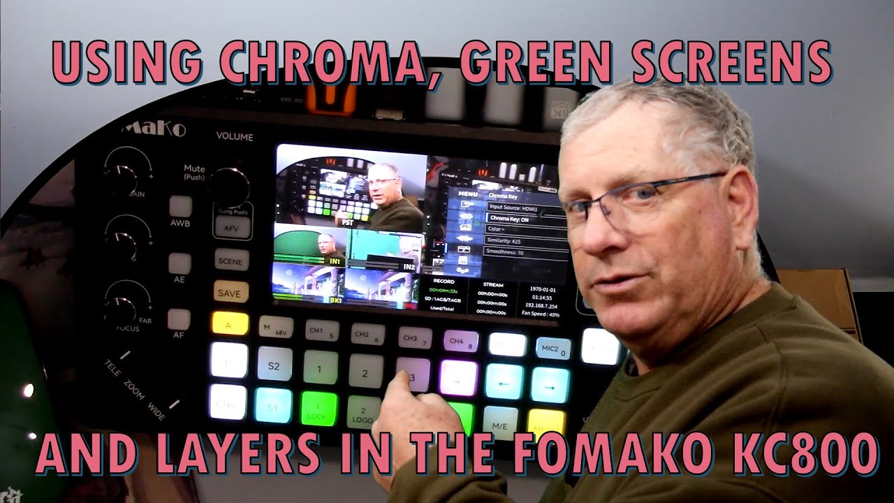 Chroma, Green Screens, layers and the KC800 switcher
