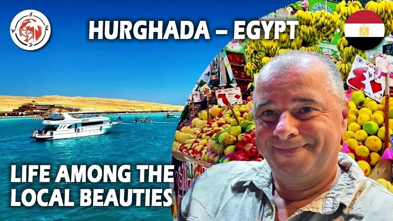 Everyday Life in Hurghada, Egypt – Market Prices Revealed