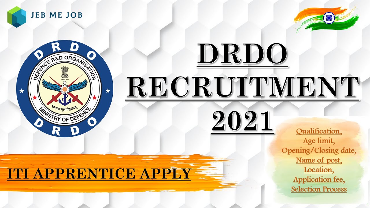 DRDO RECRUITMENT 2021 - ITI APPRENTICE JOB 2021 - DIRECT SELECTION JOB - NO FEE JOB - JEB ME JOB