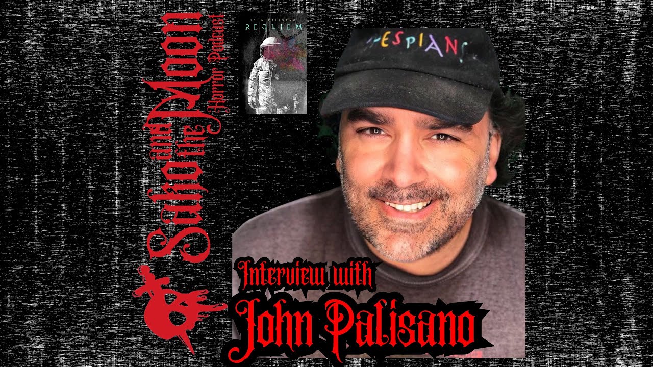 Horror Author John Palisano - SSN6 EP 13 - Sako and the Moon