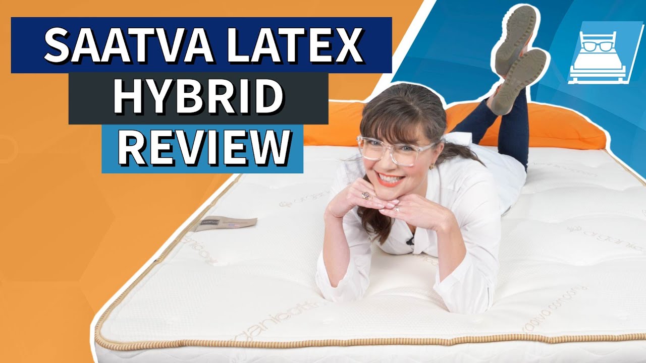 Saatva Latex Hybrid Mattress Review - The Best Latex Mattress?