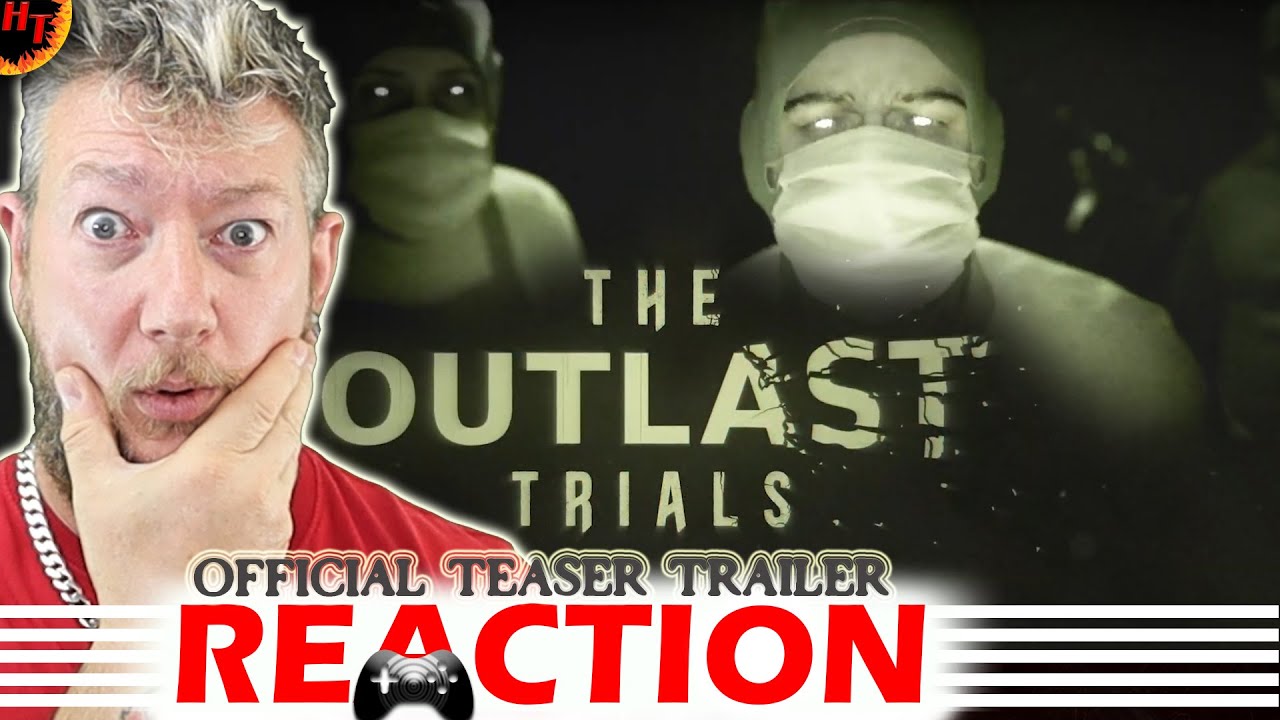 The Outlast Trials   Official Teaser Trailer ( REACTION )