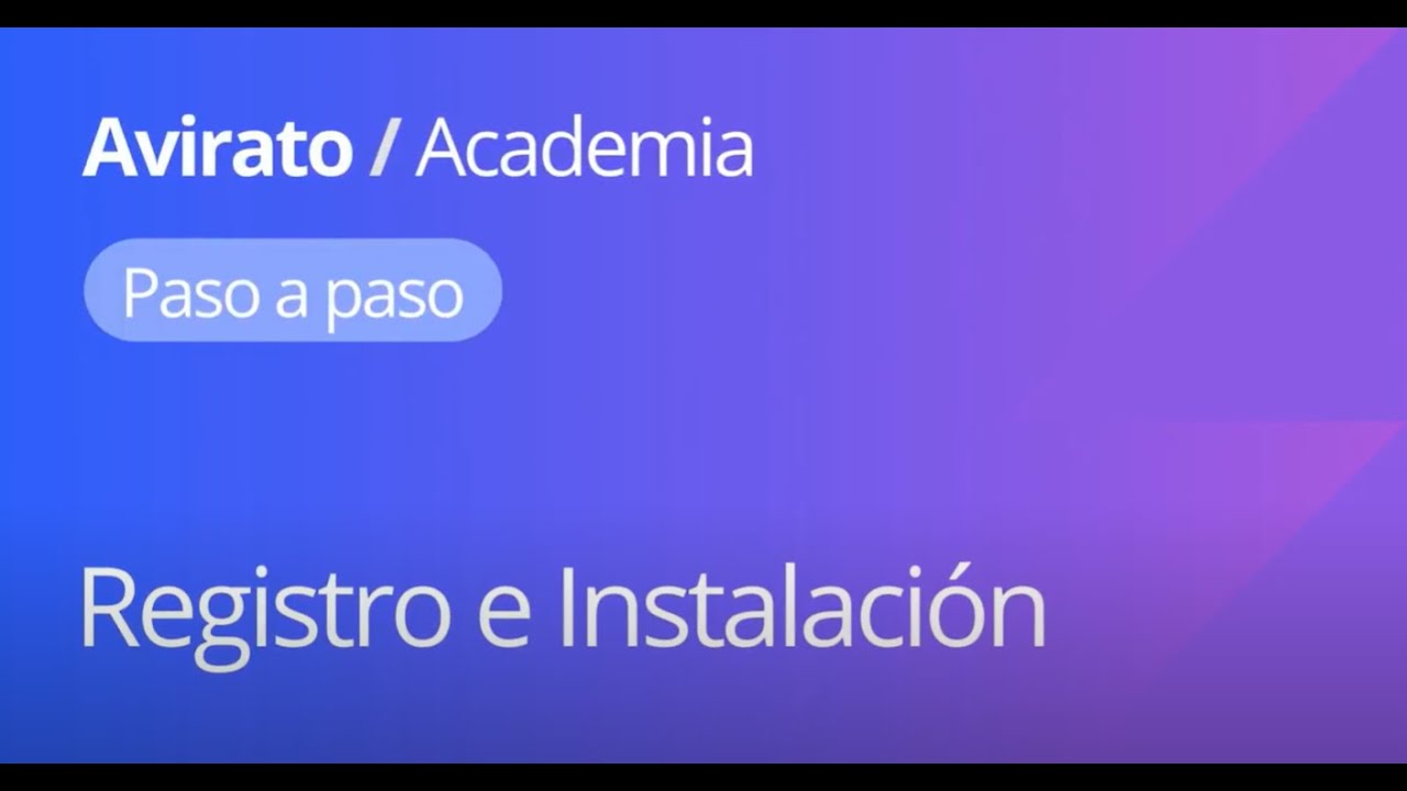 Video tutorial | Registro e Instalación del sistema de Avirato - Paso a Paso
