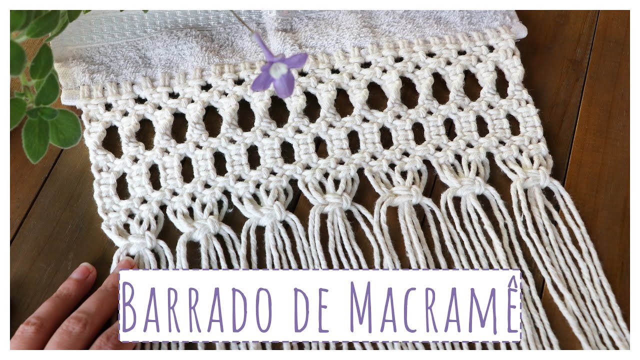 🧵 Barrado de Toalha em Macramê com Barbante ✂️ | Toque Artesanal e Elegante!