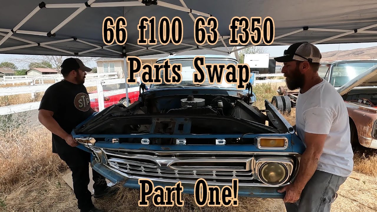 66 f100 63 f350 Parts Swap