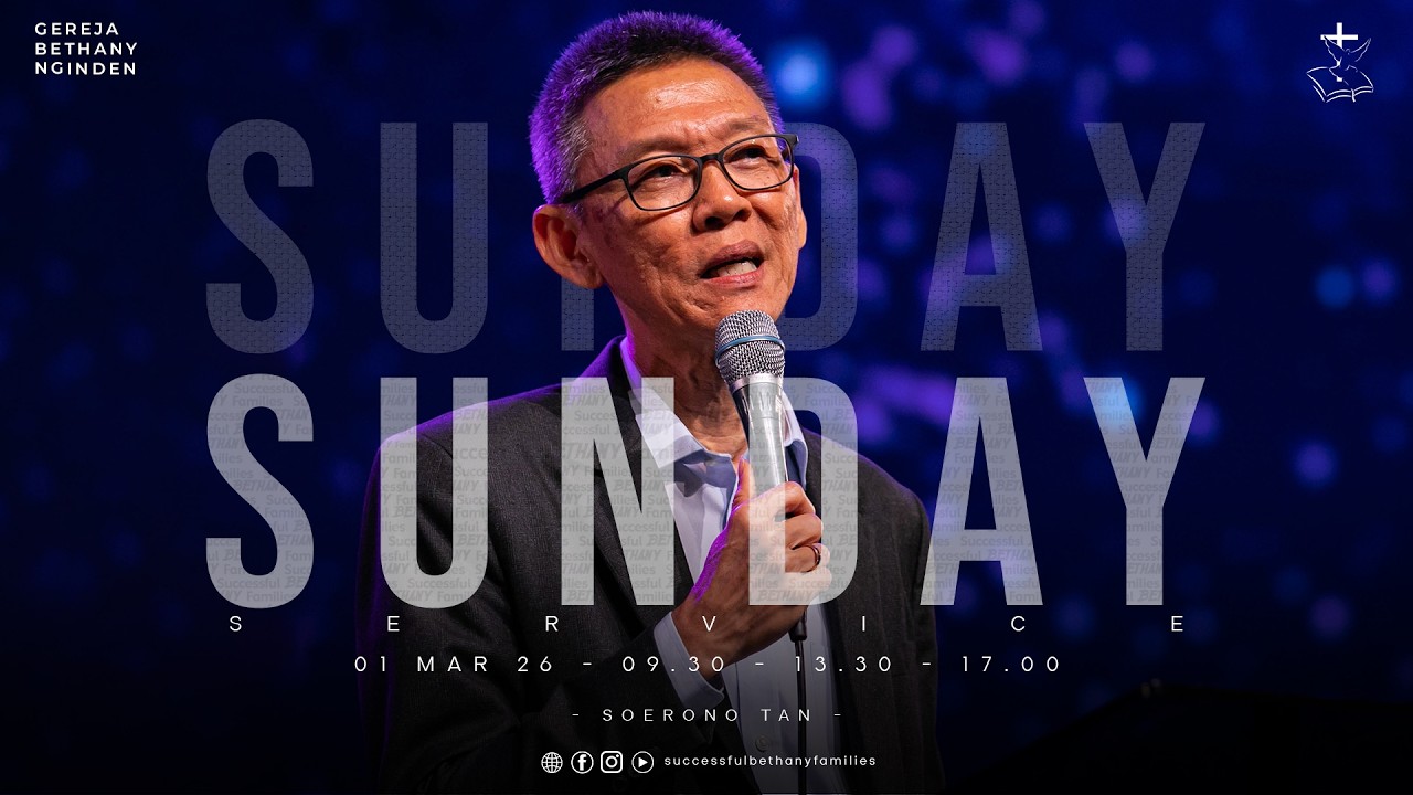 Ibadah Raya 3 | Pdt. Soerono Tan | Gereja Bethany Nginden