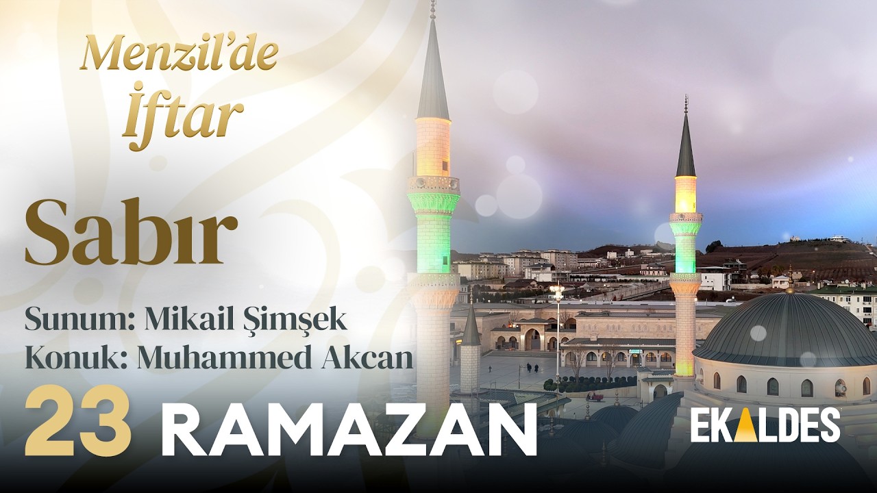 Menzil'de İftar 2026 | 23 Ramazan | Serhendi Vakfı