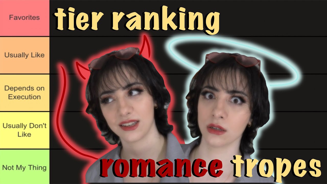 Tier ranking ROMANCE tropes and I am 100% right
