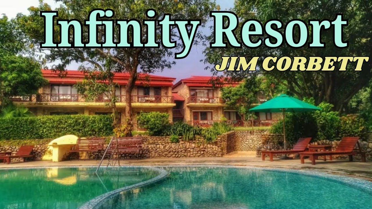 Новое видео Infinity Resort Corbett | Курорт с видом на реку в Джим-Корбетте