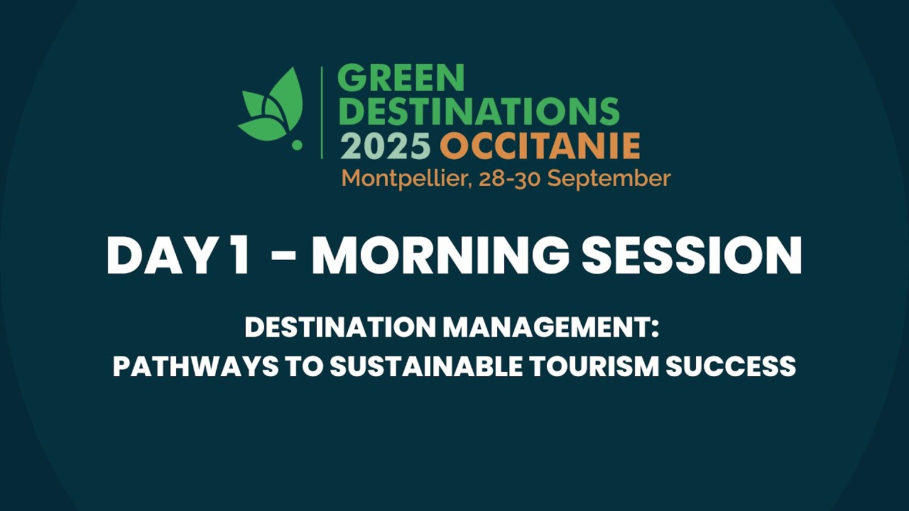 GD2025 | Day 1 AM | Destination Management: Pathways to Sustainable Tourism Success