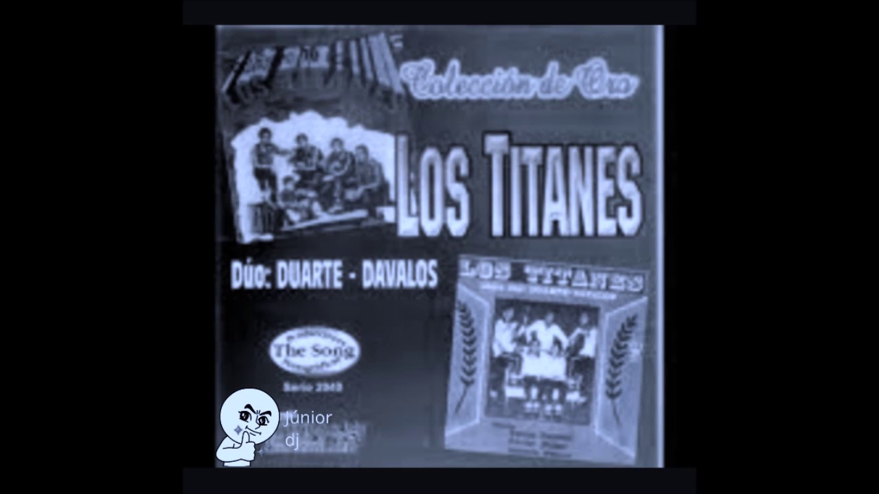 Los Titanes-Duo-Duarte-Davalos- Coleccion De Oro