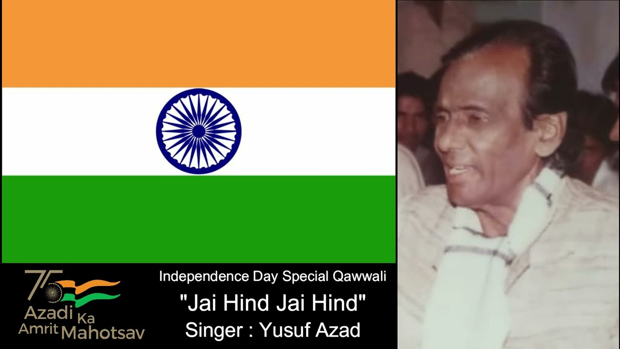 Yusuf Azad 75th Independence day special qawwali| Jai Hind Jai Hind | +919820217068