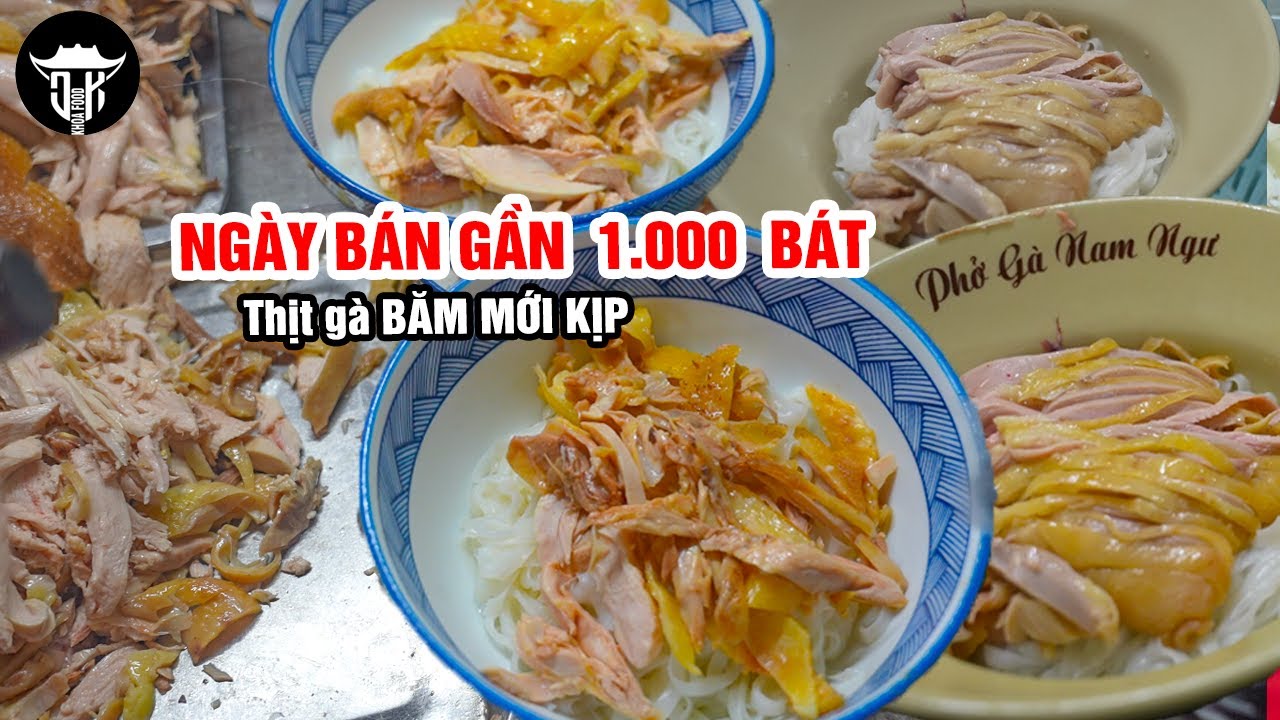 PHỞ GÀ ÔNG ANH VỢ | Gà Phải Băm Mới Kịp | ngày bán gần NGHÌN BÁT | Ăn thử thì thấy gì? #hanoifood