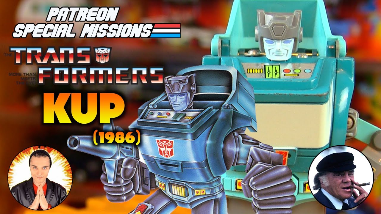 Patreon Special Missions: G1 Transformers KUP featuring featuring Lionel Stander (1986)