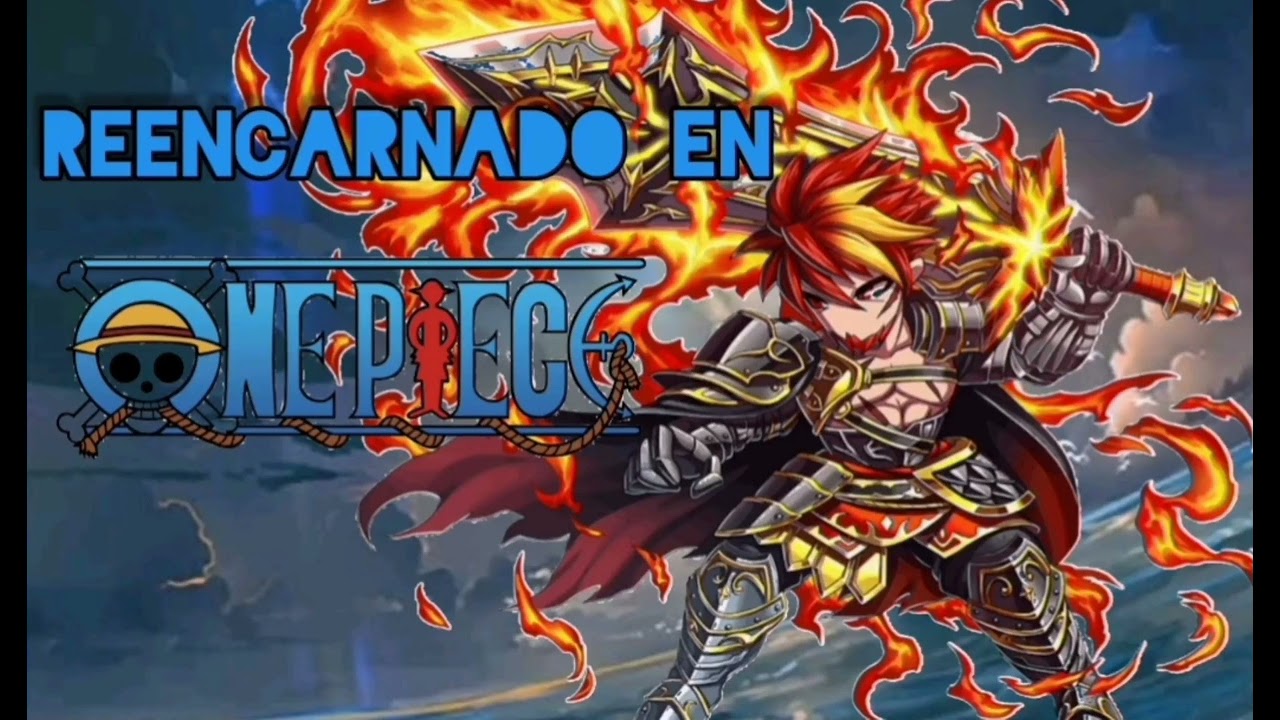Yo en one piece con un sistema  |  Cap 1  | El final y el comienzo