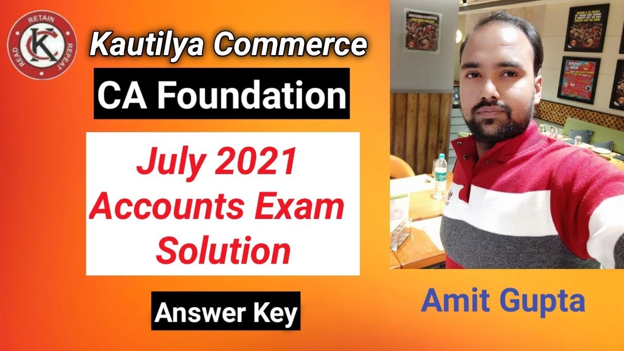 CA Foundation July 2021 Accounts Exam solution | Answer Key
