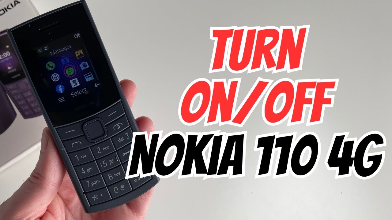 How to Turn Nokia 110 4G On/Off