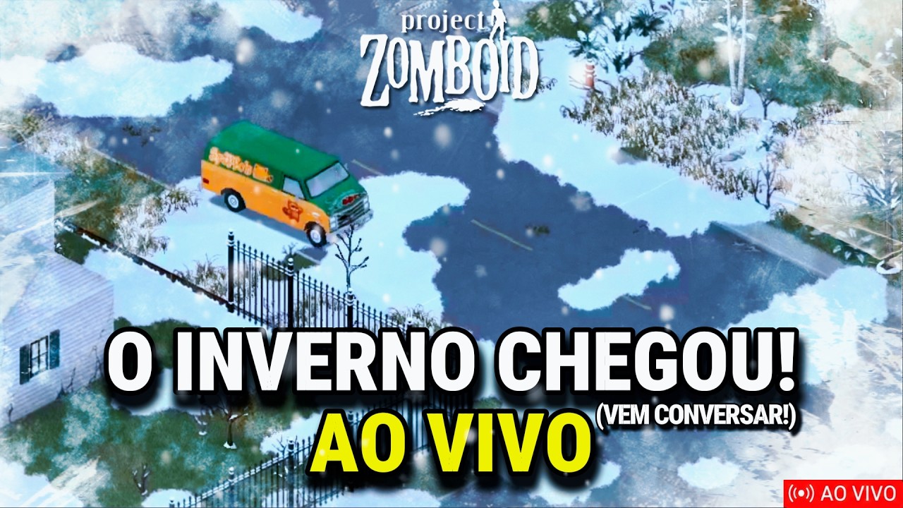 O INVERNO CHEGOU! ❄️ Vem Conversar e Sobreviver ao Frio (Project Zomboid)
