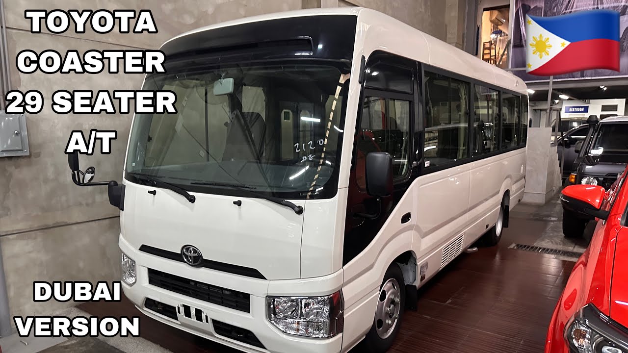 For Sale (Philippines) - 2024 Toyota Coaster 29 Seater Diesel A/T Dubai Version BRAND NEW!