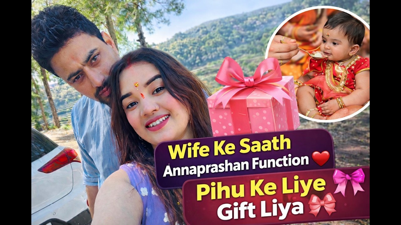 👉 “Family Ke Saath Annaprashan Function ❤️ | Pihu Ke Liye Gift Liya 🎀”