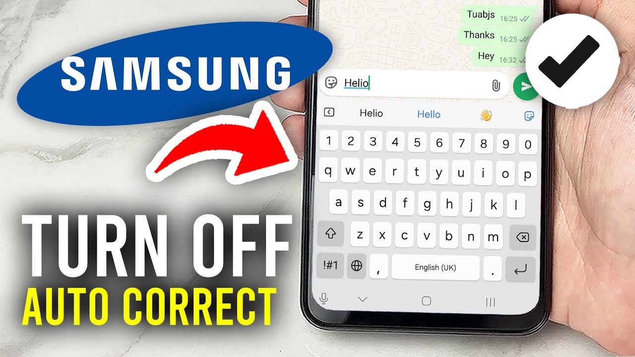 How To Turn Off Autocorrect On Samsung Phone - Full Guide