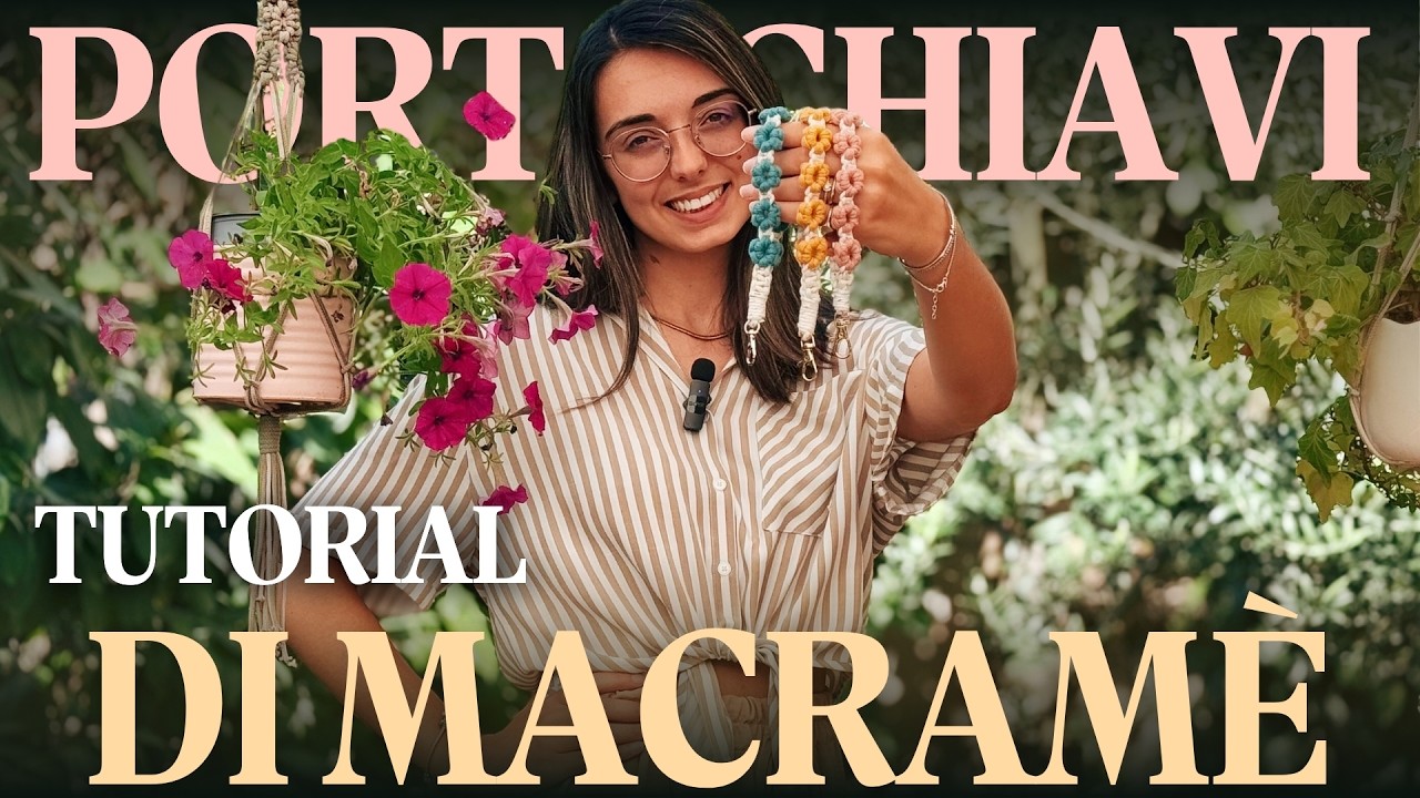 🌼 Quest’Estate prova quest’idea fai da te: Portachiavi in Macramè con i Fiori | Tutorial