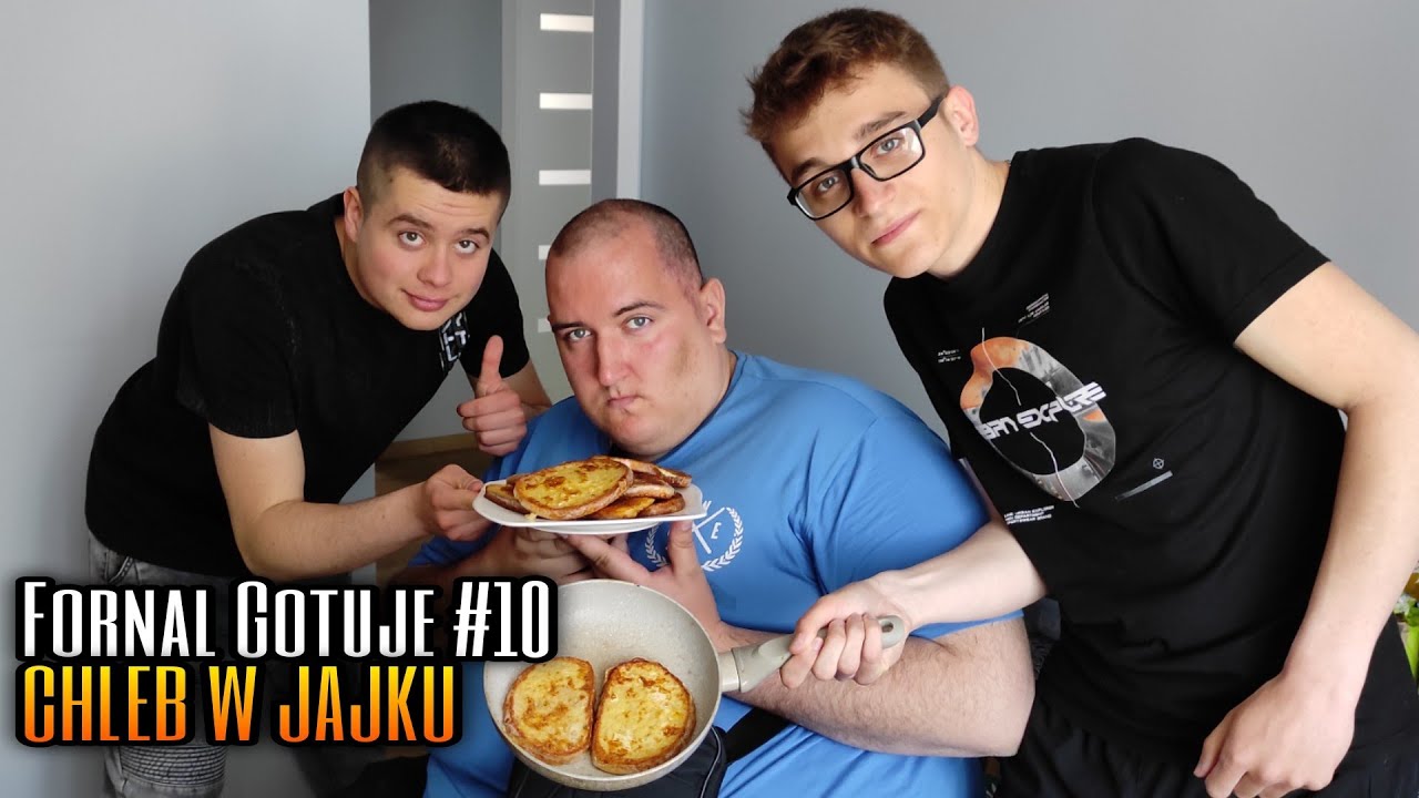 Fornal Gotuje #11 Chleb w Jajku (gość. Wyluzowani TV)
