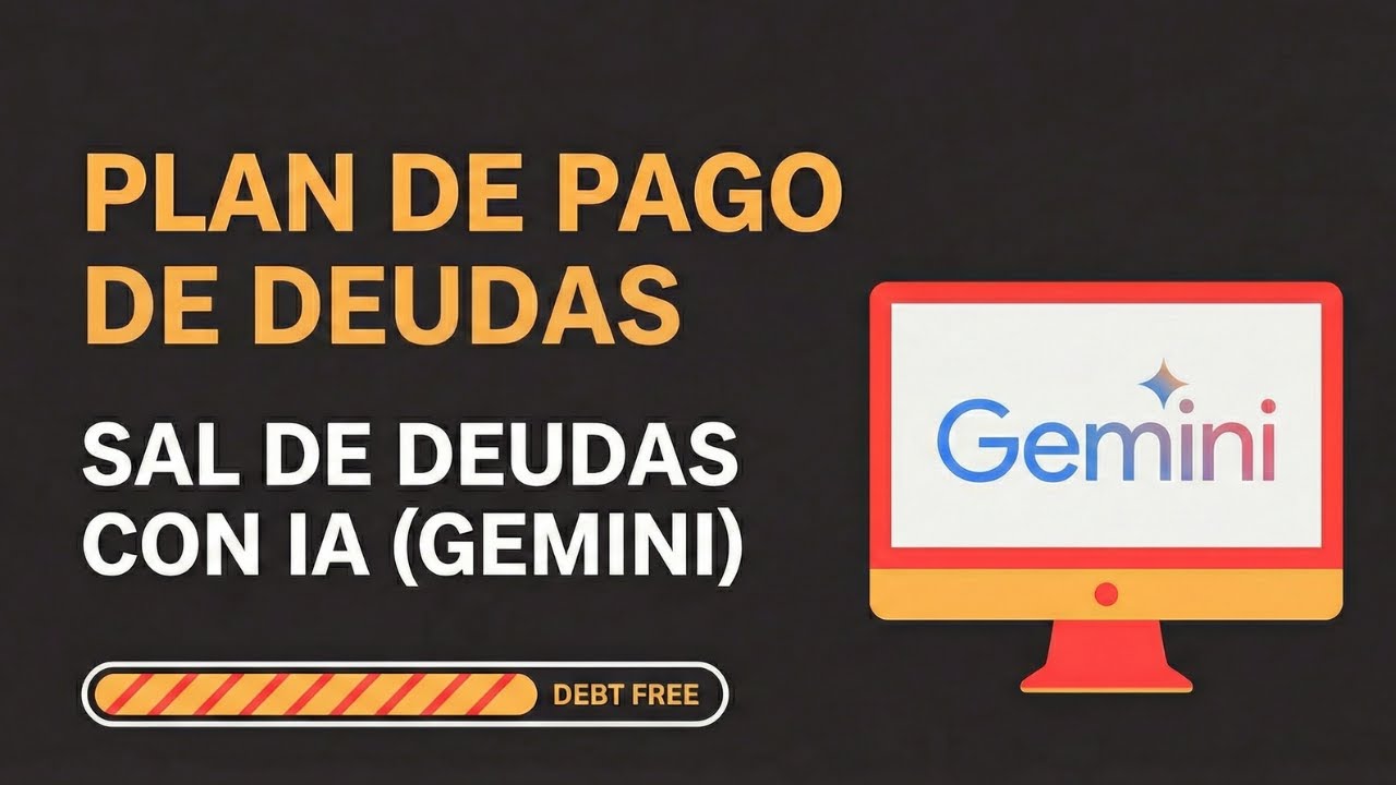 Salí de Deudas con este Plan de Pago Armado con Gemini 💰​🚀​