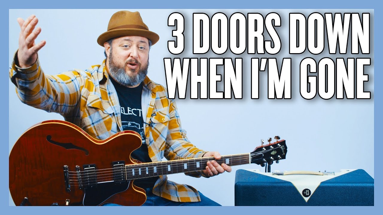 3 Doors Down When I'm Gone Guitar Lesson + Tutorial