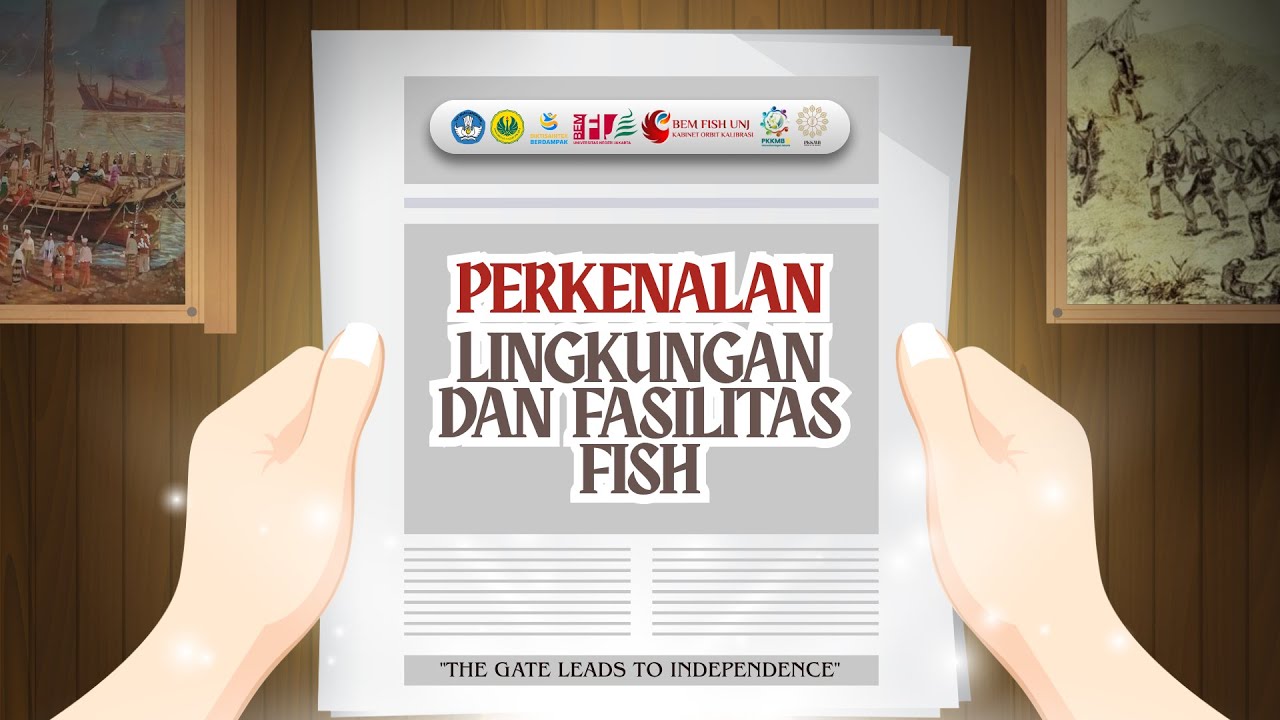 Materi 3: Perkenalan Lingkungan dan Fasilitas FISH - PKKMB FISH UNJ 2025