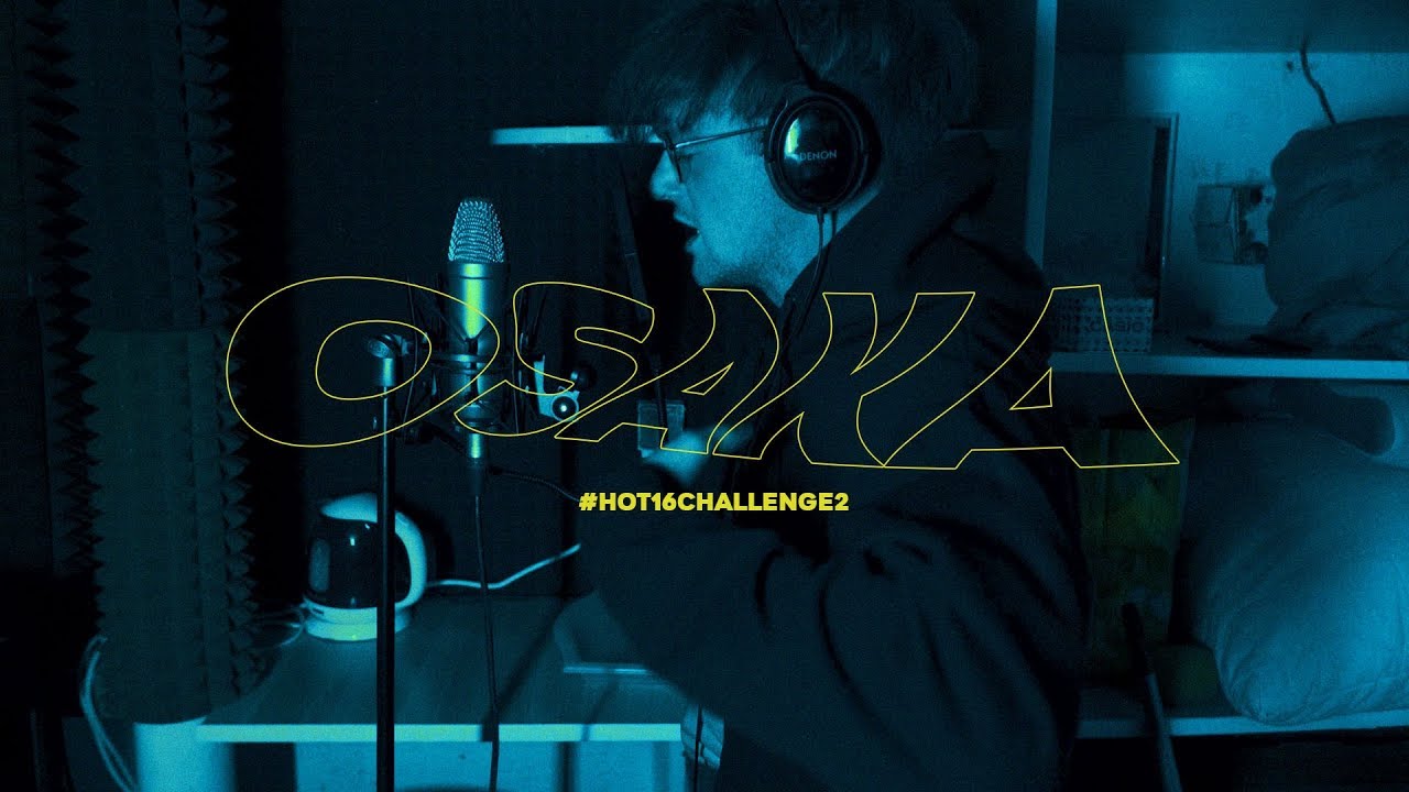 OsaKa #hot16challenge2