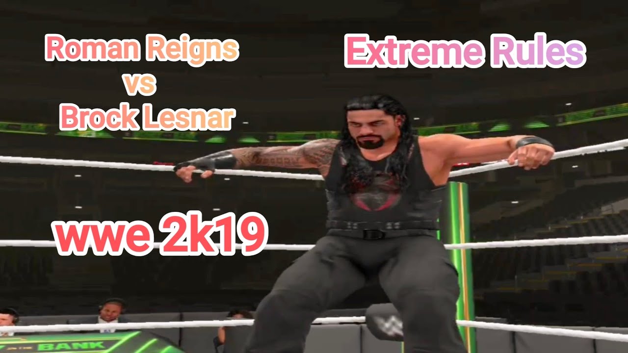Roman Reigns vs Brock Lesnar | wwe 2k19 Gameplay | 