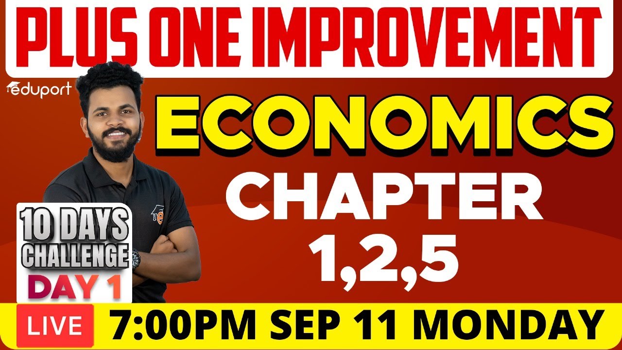 Plus One Improvement Exam - Economics - Chapters 1,2 & 5 | Eduport Commerce