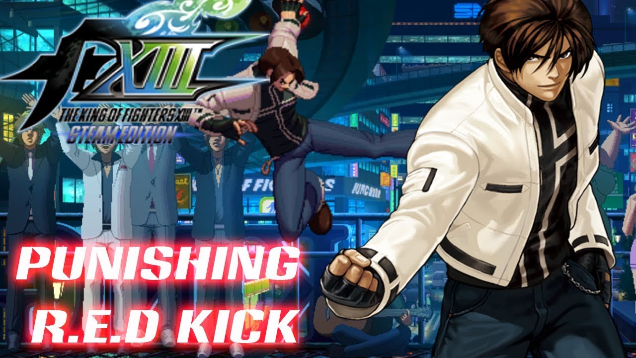 KOF XIII: Please, Punish That! #1 Ex Kyo R.E.D Kick
